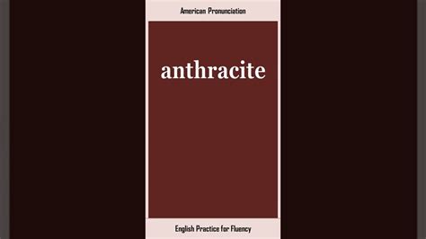 anthracite pronunciation in english.